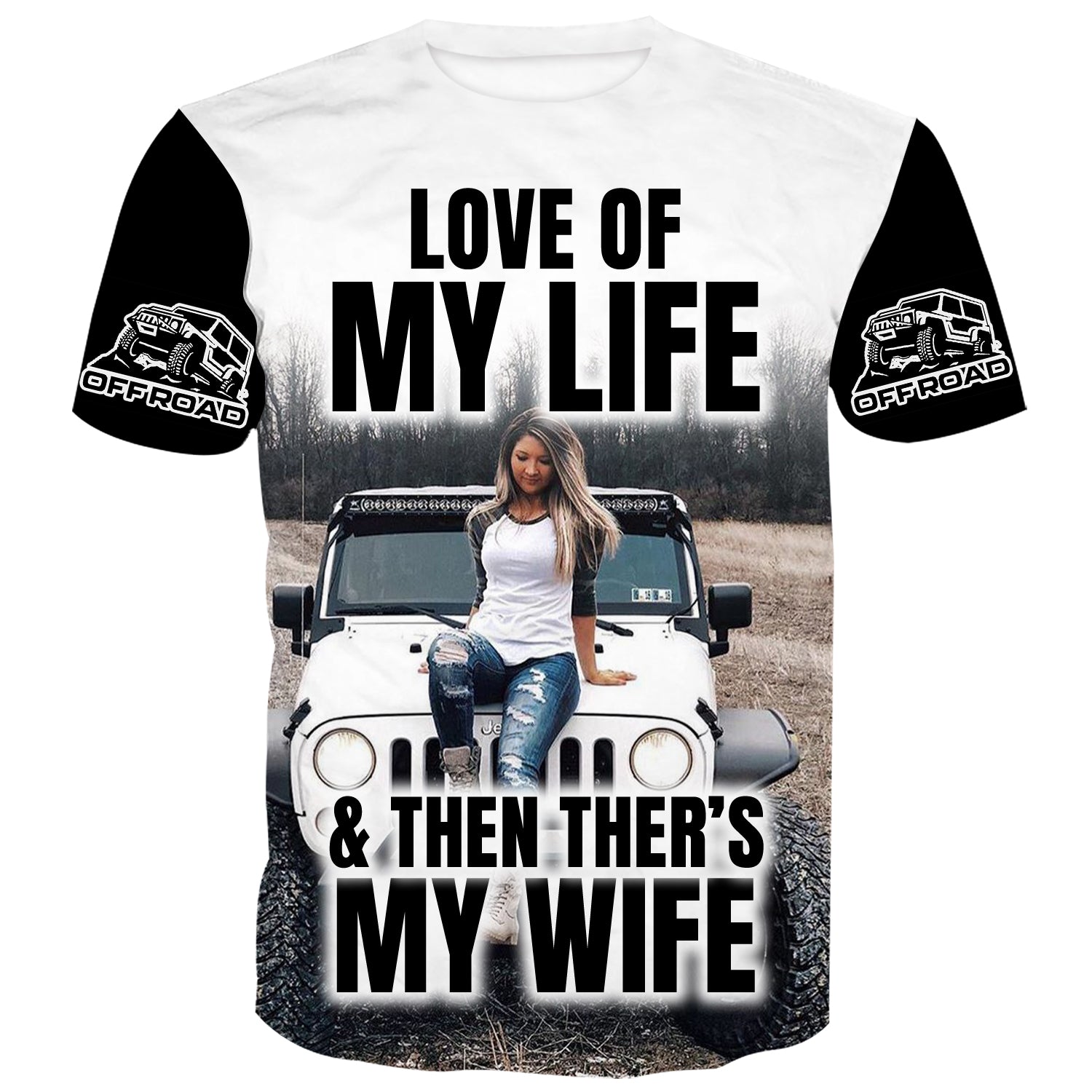 Love of my Life & Then there's my wife - T-Shirt