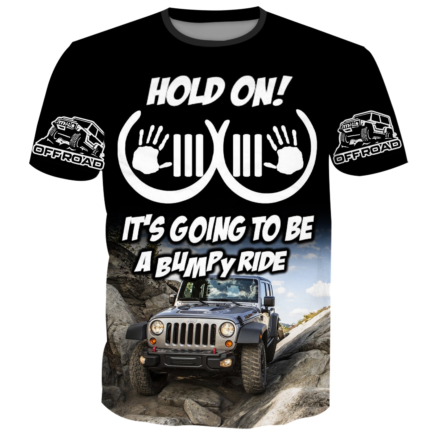 Hold on It's going to be a bumpy ride - T-Shirt