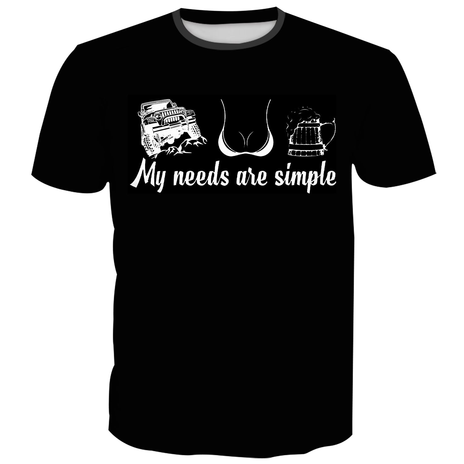 My needs are simple - Jeep T-Shirt