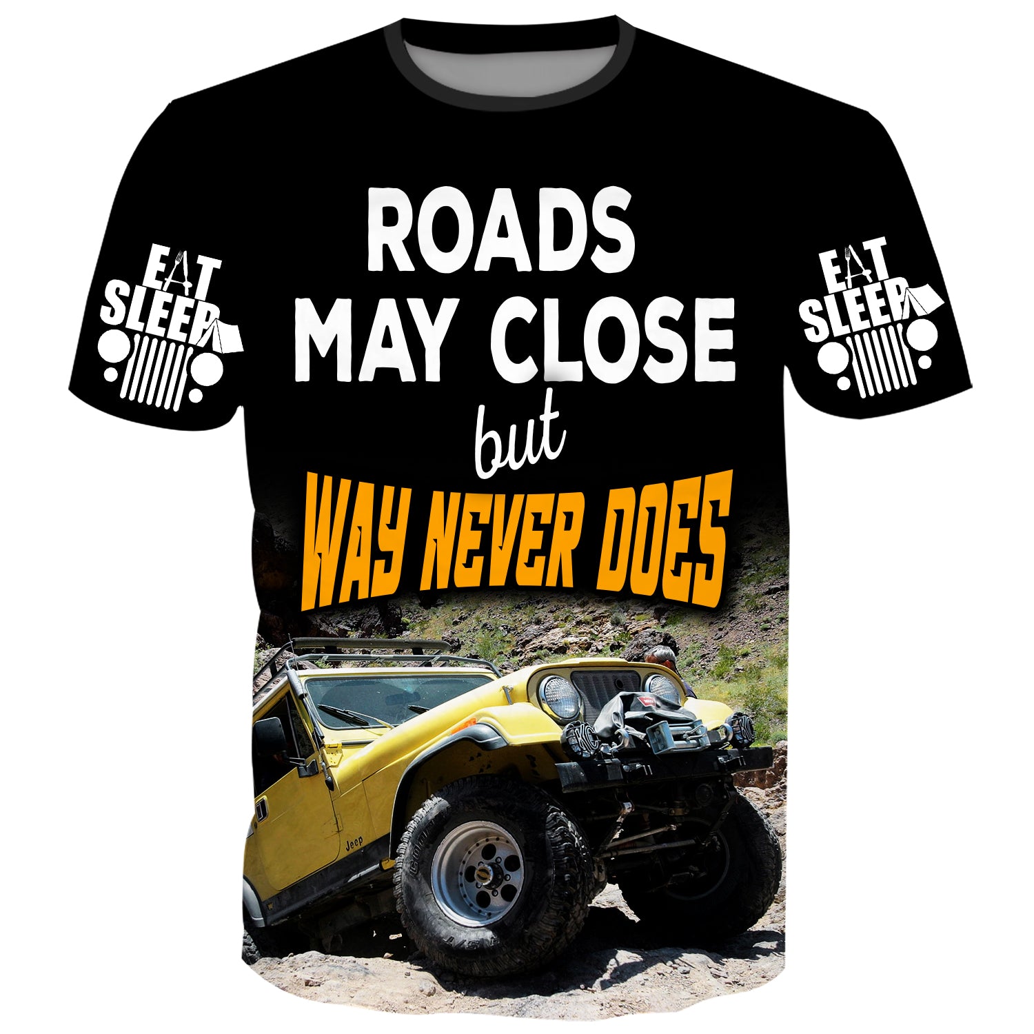 Roads may close but way never does - Jeep T-Shirt