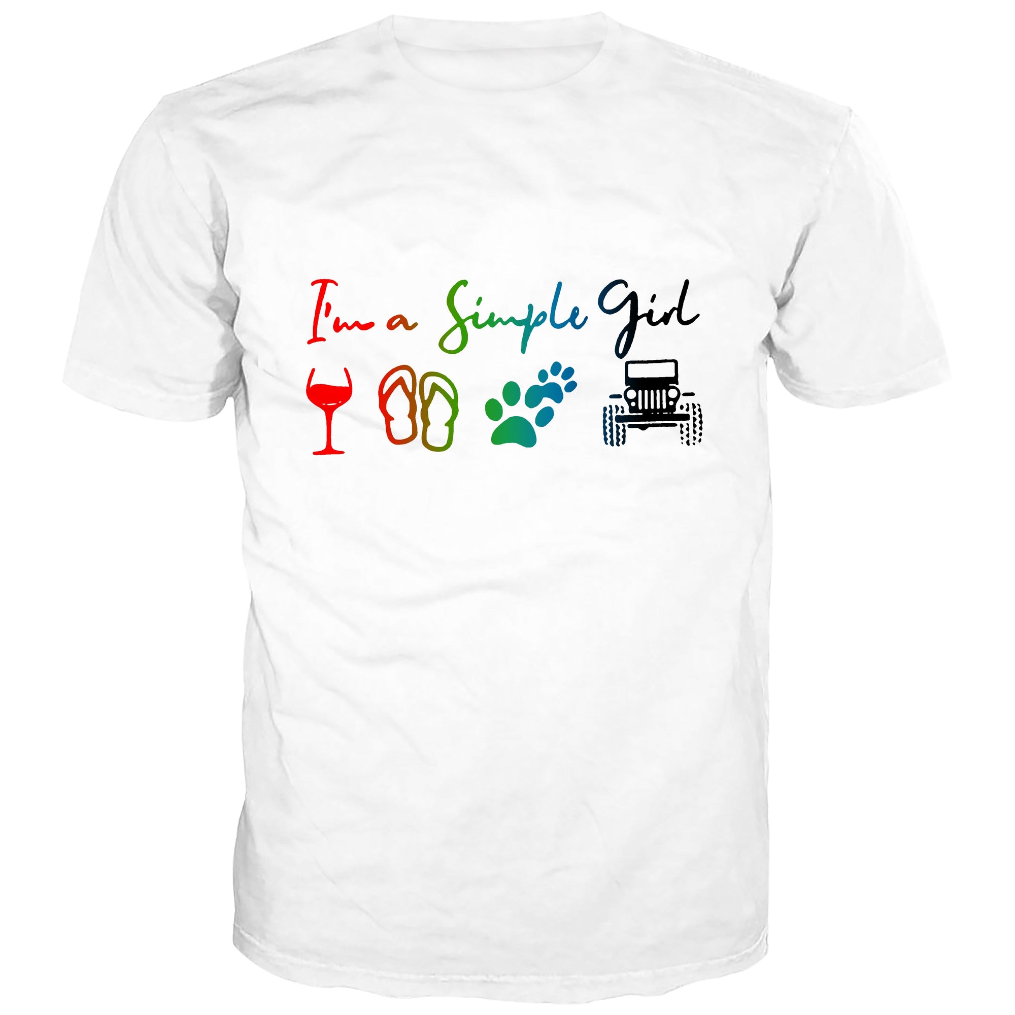 I'm a Simple Girl - Multi Color T-Shirt
